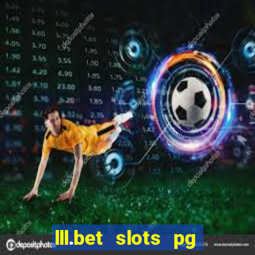 lll.bet slots pg online games